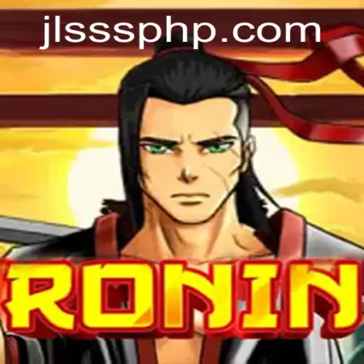 Experience the Thrill of Ronin: JLSSS - A Journey through Strategy and Bravery